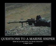 questions-to-a-marine-sniper-demotivational-poster-1242422230.jpg