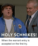 holy-schnikes-when-the-warrant-entry-is-accepted-on-the-26622417.png